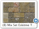 (8) Mix Set Eskitme Traverten